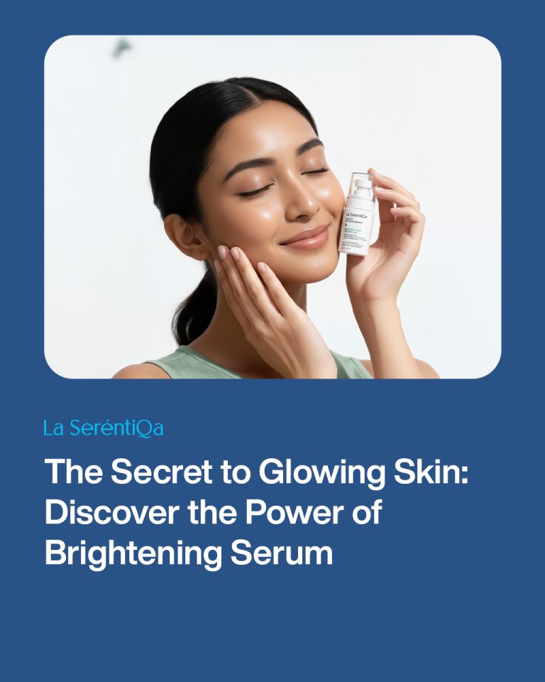 The Secret to Glowing Skin: Discover the Power of Brightening Serum